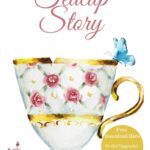The Teacup Story