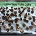 Milky Way Poke Cake whole cake