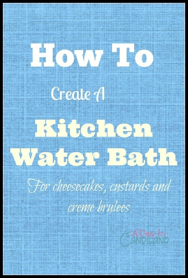 How to make a water bath