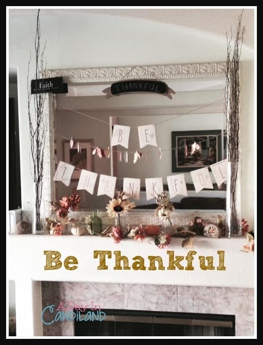 Be Thankful Fall Mantel. Decorate from drab to fab in 3 steps