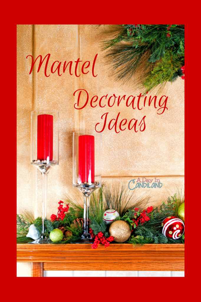 Mantel Decorating Ideas