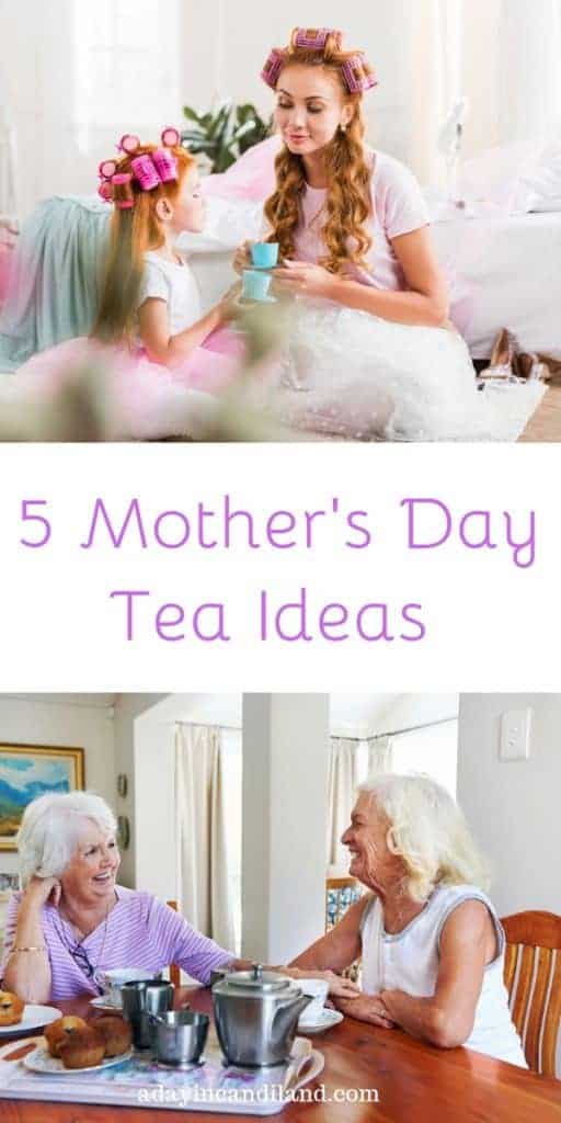 5 Mother's Day Afternoon Tea Ideas