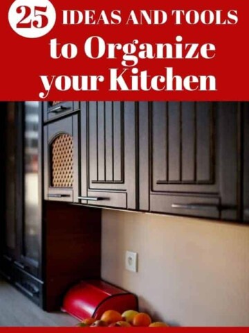 25 ideas and tips to organize your kitchen