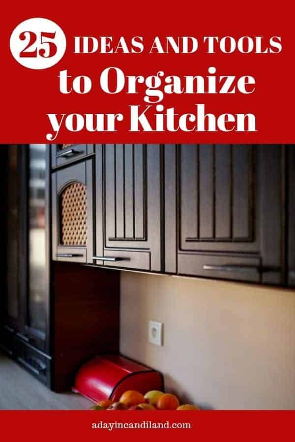 25 ideas and tips to organize your kitchen