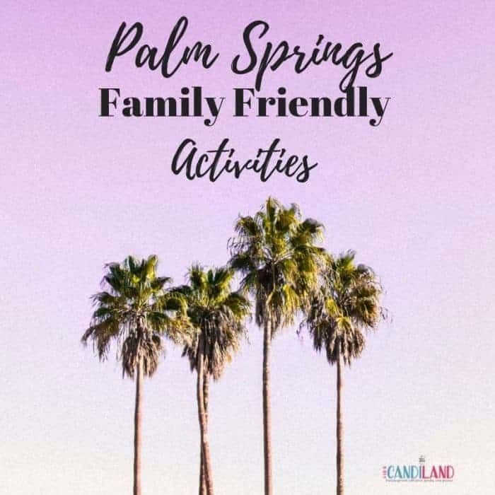 Fun Family activities for kids in palm springs