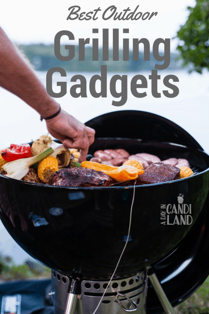 Best Outdoor Grilling Gadgets - A Day In Candiland