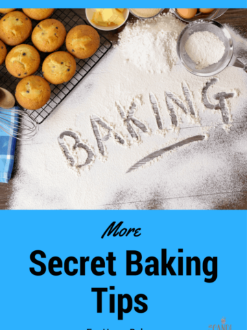 More Secret Baking Tips for Home Bakers Before they enter the Kitchen