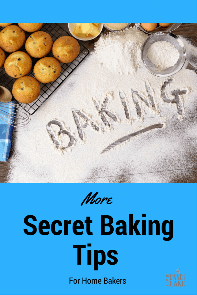 More Secret Baking Tips for Home Bakers Before they enter the Kitchen