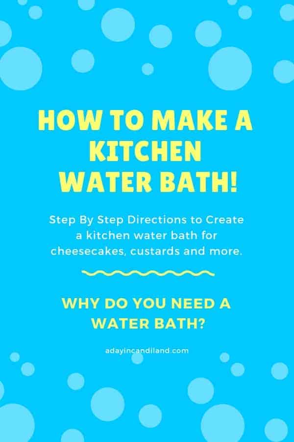 How to Make a kitchen water bath!