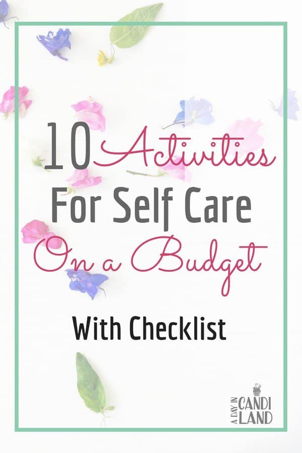 10 Activities for Self Care on a Budget