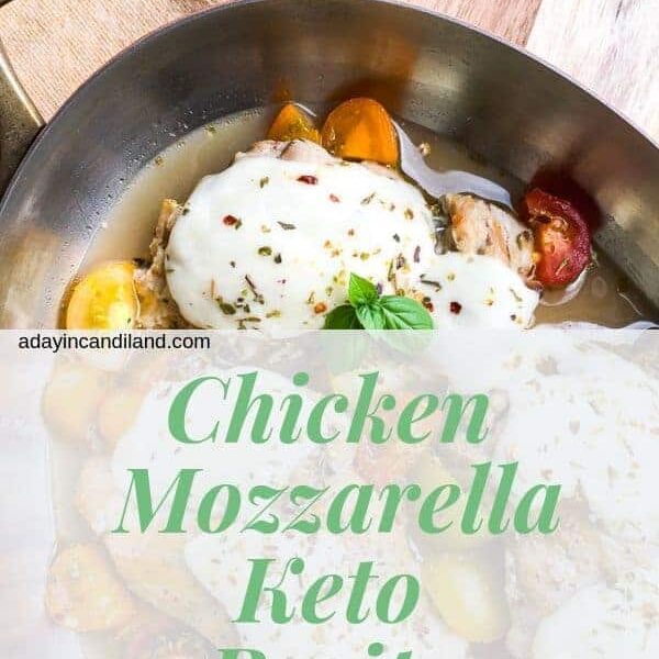 Keto Mozzarella Chicken One Skillet Recipe A Day In Candiland