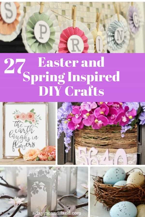 DIY Easter and Spring Inspired Crafts