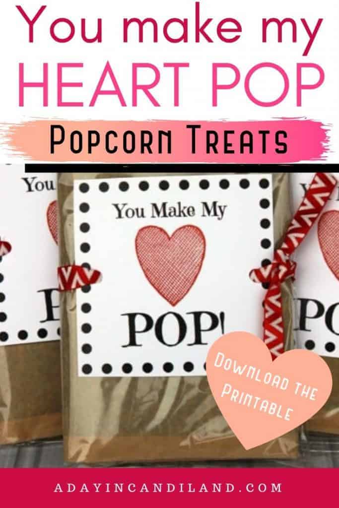 You Make my Heart POP! Valentines Day Printable A Day In Candiland