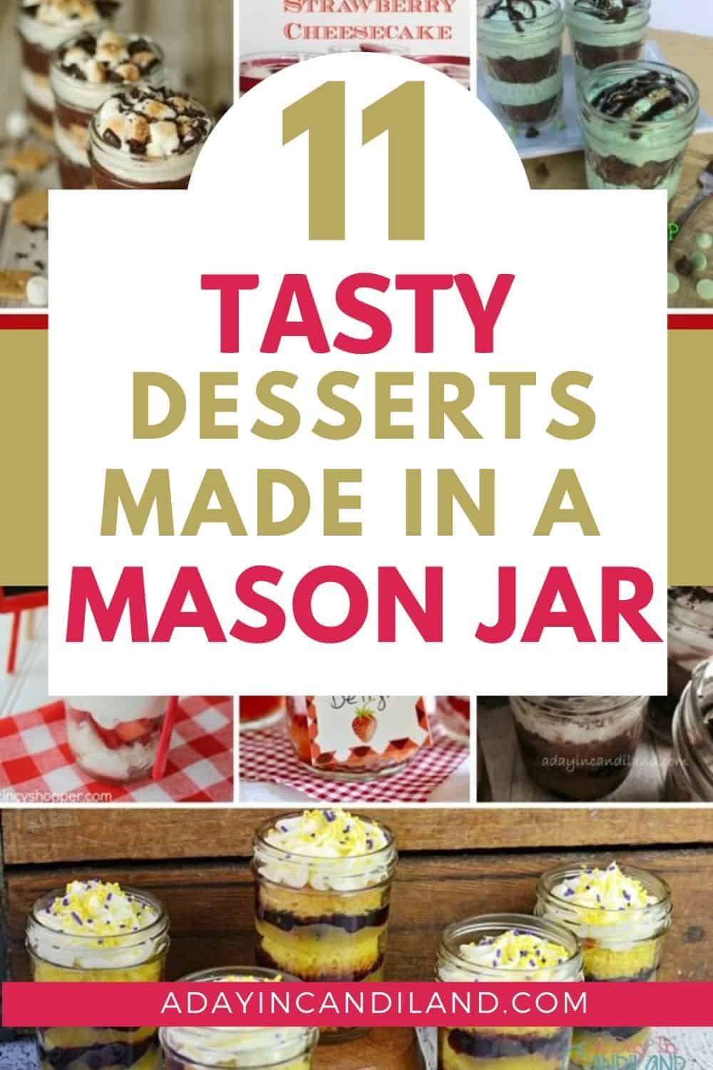 11 Fabulous Desserts Made in a Jar A Day In Candiland