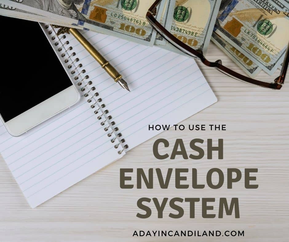 The Cash Envelope System