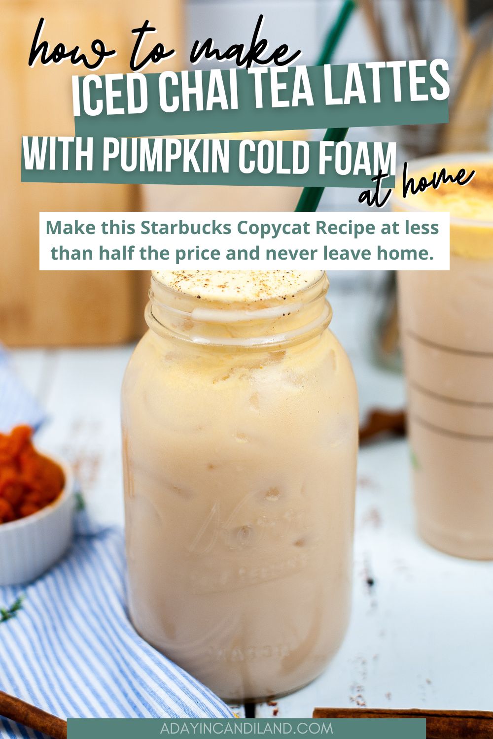 Iced Chai Tea Latte With Pumpkin Cold Foam A Day In Candiland