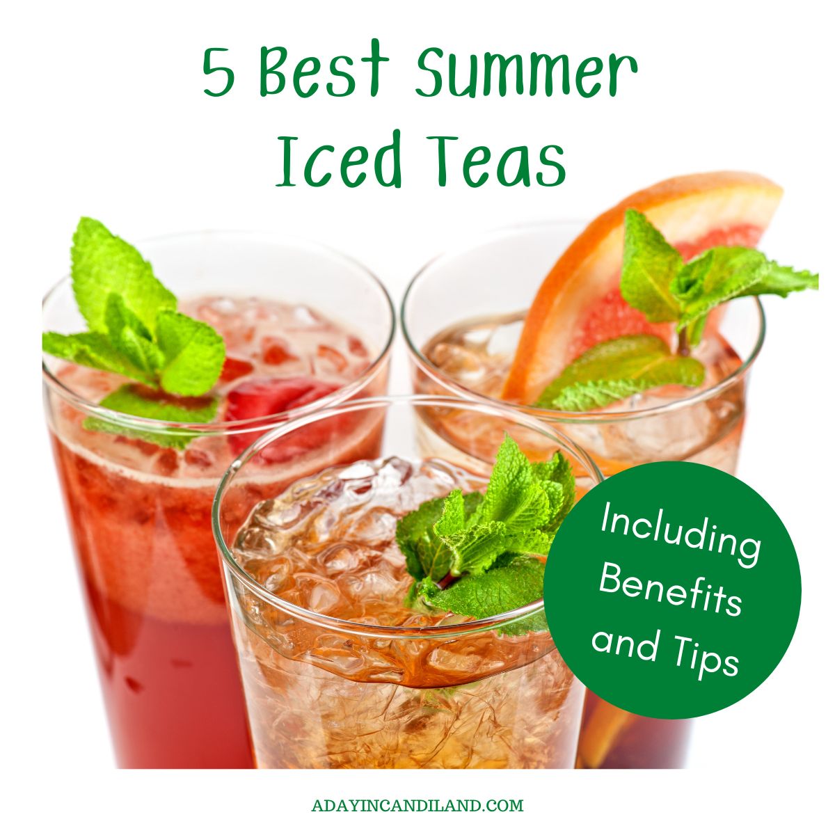 3 Glasses of Summer Iced Tea.